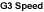 G3 Speed