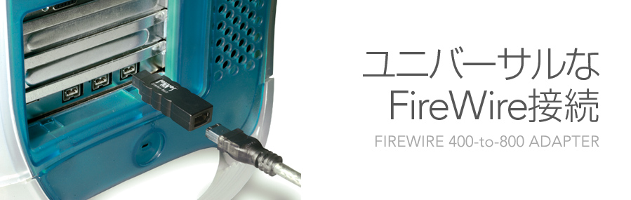 FireWire 400-to-800 Adapter - Universal FireWire Connections