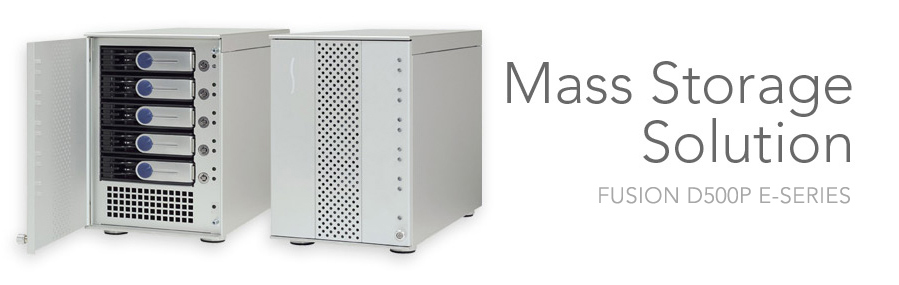 Fusion D500P E-series - Mass Storage Solution