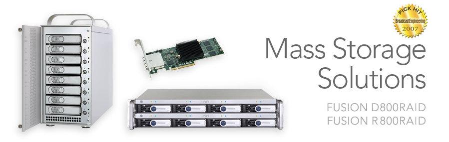 Fusion D800RAID and Fusion R800RAID - Mass Storage Solutions