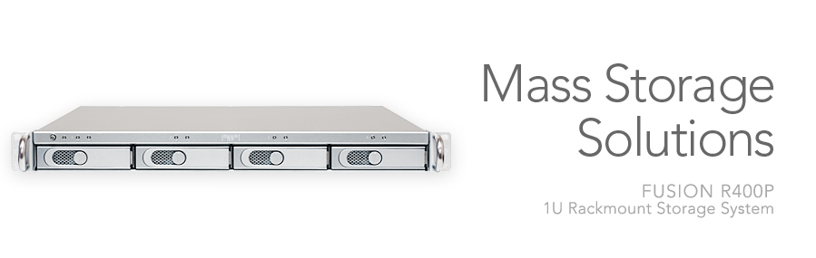 Fusion R400P - Mass Storage Solutions