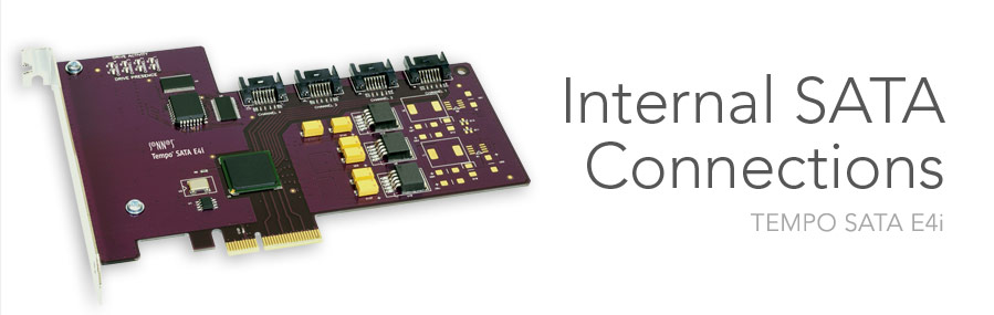 Tempo SATA E4i - Internal SATA Connections