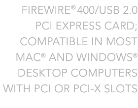FireWire 400/USB 2.0 PCI Express Card for Mac & Windows