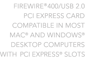 FireWire 400/USB 2.0 PCI Express Card for Mac & Windows