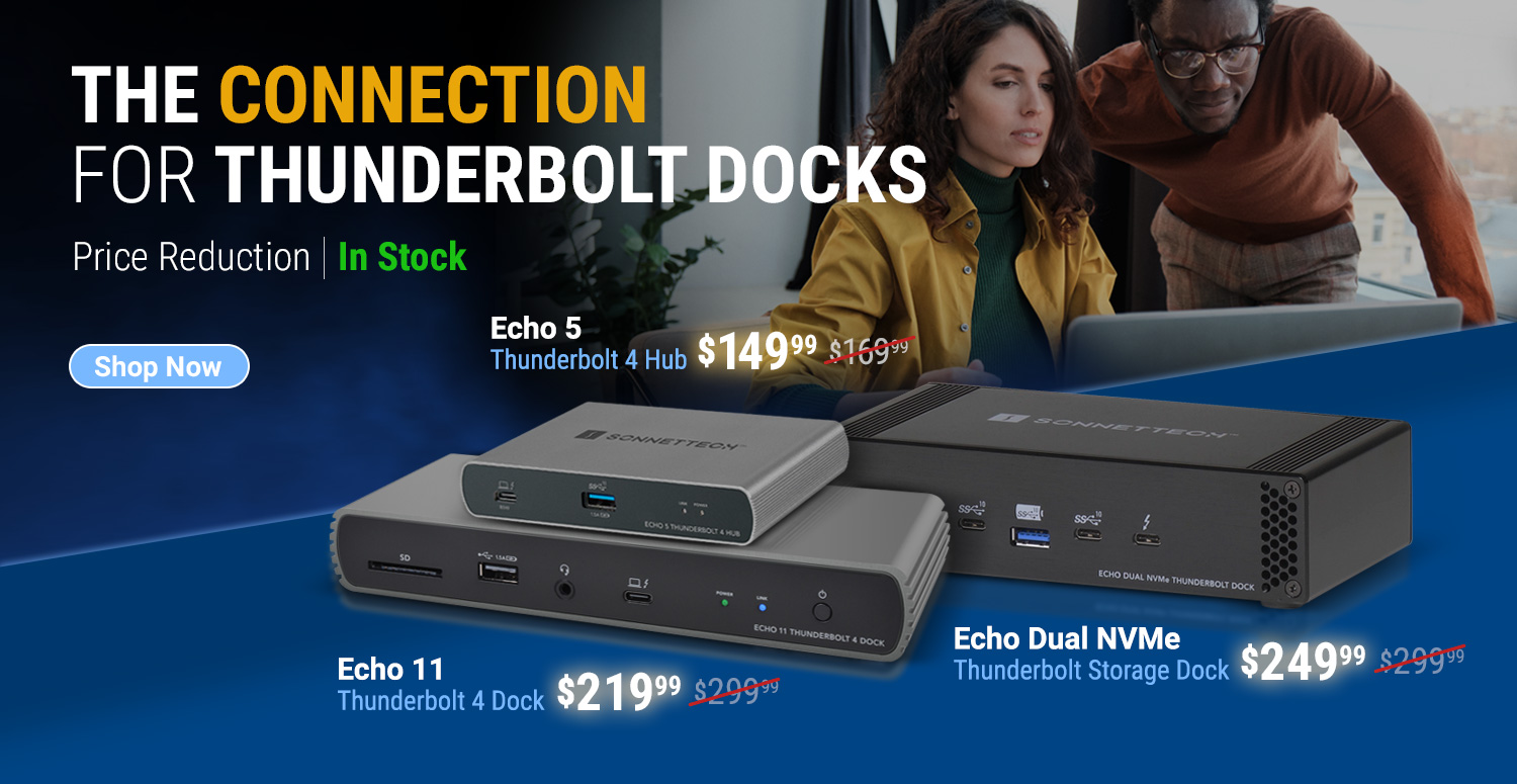The Connection for Thunderbolt Docks. Price Reduction and In Stock. Shop Now.