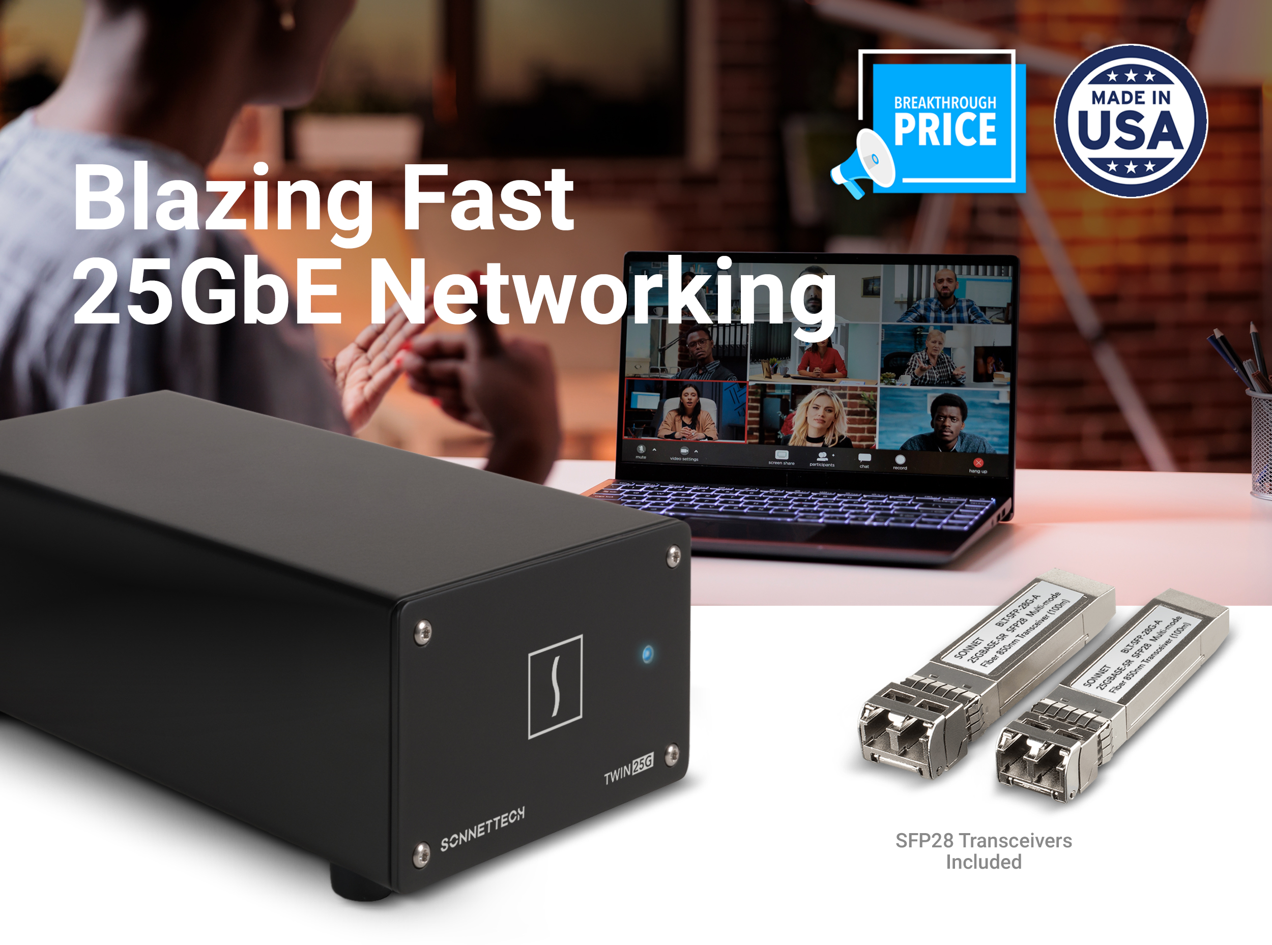 Twin25G Blazing Fast 25GbE Networking with Dual SFP28 Sockets with Two 25GBASE-SR Transceivers